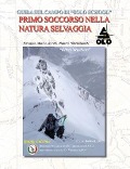 Guida Sul Campo Di "Solos School" Primo Soccorso Nella Natura Selvaggia - Frank Hubbell