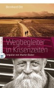 Cover-Bild zum Titel 'Wegbegleiter in Krisenzeiten' von 'Bernhard Ott'