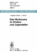 Das Hirntrauma im Kindes- und Jugendalter - H. Lange-Cosack, G. Tepfer