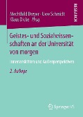 Geistes- und Sozialwissenschaften an der Universität von morgen - 