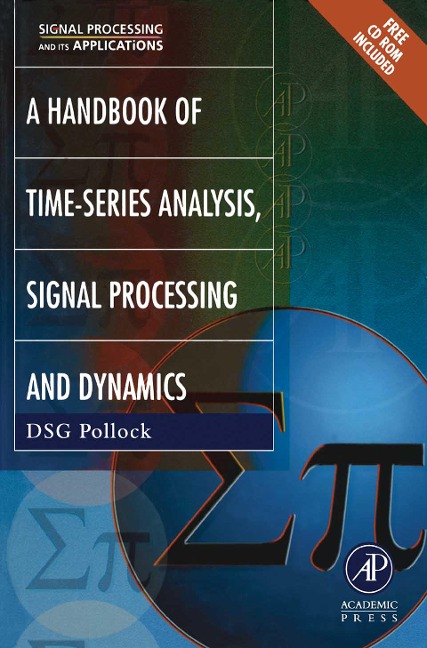 Handbook of Time Series Analysis, Signal Processing, and Dynamics - 