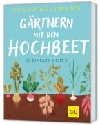 Cover-Bild zum Titel 'Gärtnern mit dem Hochbeet' von 'Folko Kullmann'