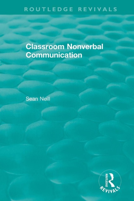 Classroom Nonverbal Communication - Sean Neill