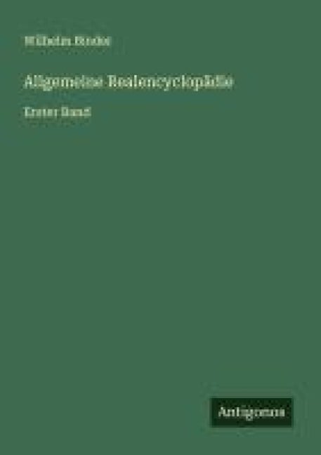 Allgemeine Realencyclopädie - Wilhelm Binder