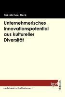 Unternehmerisches Innovationspotential aus kultureller Diversität - Dirk M. Fleck