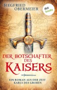 Cover-Bild zum Titel 'Der Botschafter des Kaisers' von 'Siegfried Obermeier'