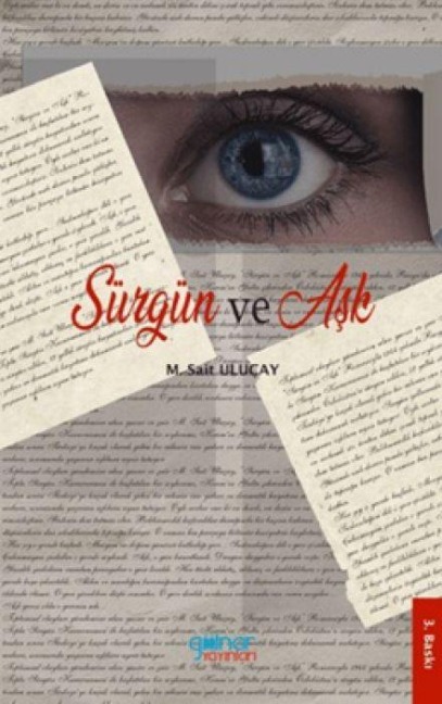 Sürgün ve Ask - M. Sait Ulucay