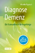 Cover-Bild zum Titel 'Diagnose Demenz: Ein Mutmachbuch für Angehörige' von 'Monika Pigorsch'