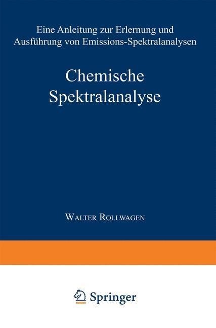 Chemische Spektralanalyse - Wolfgang Seith
