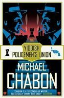 The Yiddish Policemen's Union - Michael Chabon