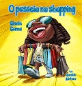 O passeio no shopping - Gisele Gama