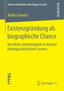 Cover-Bild zum Titel 'Existenzgründung als biographische Chance' von 'Andrea Siewert'