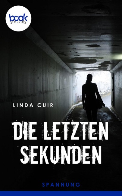 Die letzten Sekunden - Linda Cuir