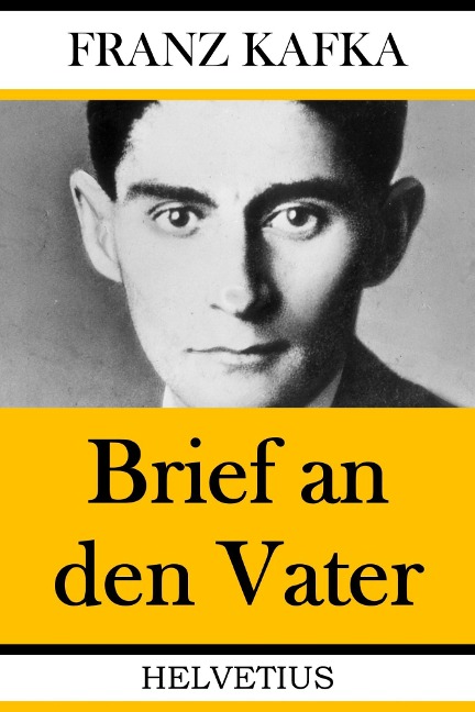 Brief an den Vater - Franz Kafka