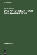 Cover-Bild zum Titel 'Das Naturrecht vor dem Naturrecht' von 'Merio Scattola'