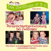 Cover-Bild zum Titel 'Persönlichkeitsentwicklung bei Zwillingen' von 'Katja Masin'