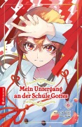 Cover-Bild zum Titel 'Mein Untergang an der Schule Gottes 06' von 'Natsu Hyuuga, Modomu Akagawara'