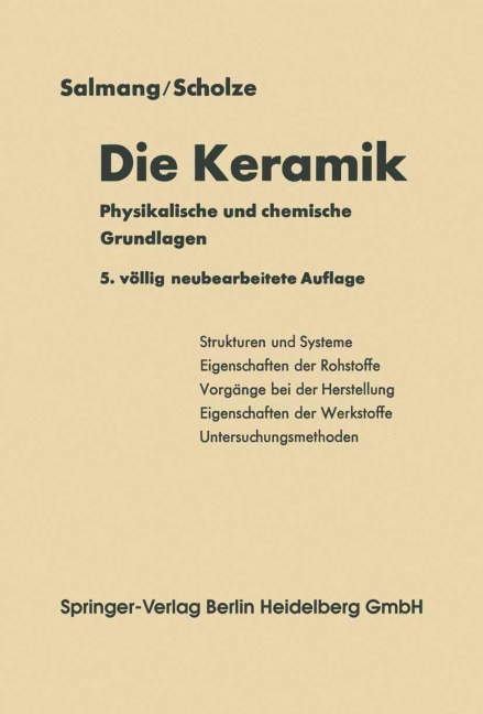 Die physikalischen und chemischen Grundlagen der Keramik - Hermann Salmang, Horst Scholze