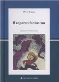 Cover-Bild zum Titel 'Il ragazzo fantasma' von 'Melvin Burgess'