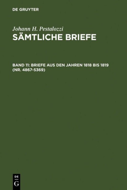 Briefe aus den Jahren 1818 bis 1819 (Nr. 4867-5369) - 