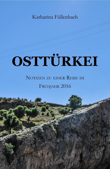 OSTTÜRKEI - Katharina Füllenbach