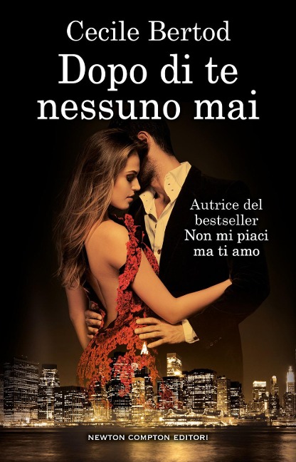 Dopo di te nessuno mai - Cecile Bertod