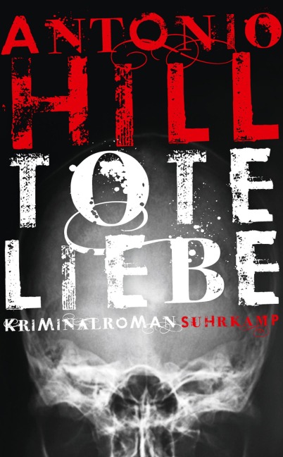 Tote Liebe - Antonio Hill