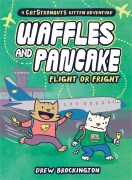 Cover-Bild zum Titel 'Waffles and Pancake: Flight or Fright' von 'Drew Brockington'