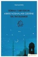 Sübha-i Sibyanin Kibris Nüshalari Üzerine Dil Incelemesi - Ali Kemal Bas