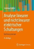 Cover-Bild zum Titel 'Analyse linearer und nichtlinearer elektrischer Schaltungen' von 'Andreas Gräßer'