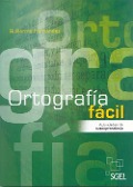 Cover-Bild zum Titel 'Ortografía fácil' von 'Guillermo Hernández García'