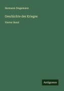 Cover-Bild zum Titel 'Geschichte des Krieges' von 'Hermann Stegemann'