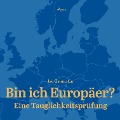 Bin ich Europäer? - Eine Tauglichkeitsprüfung (Ungekürzt) - Iso Camartin