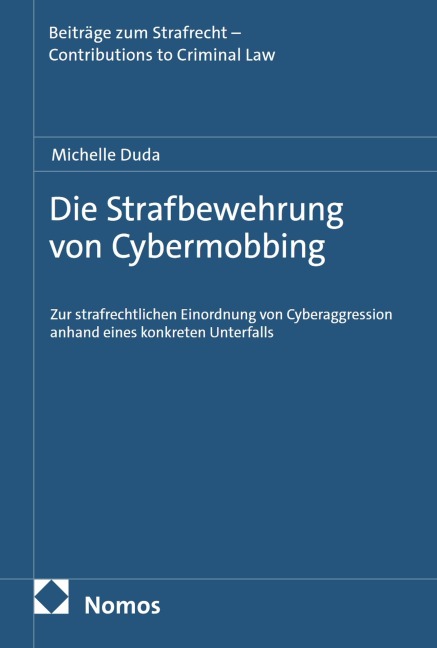 Die Strafbewehrung von Cybermobbing - Michelle Duda