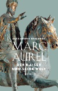 Marc Aurel - Alexander Demandt