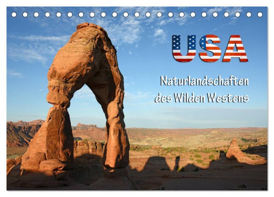 USA - Naturlandschaften des Wilden Westens (Tischkalender 2025 DIN A5 quer), CALVENDO Monatskalender - Mike Kärcher