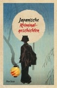 Cover-Bild zum Titel 'Japanische Kriminalgeschichten' von ''