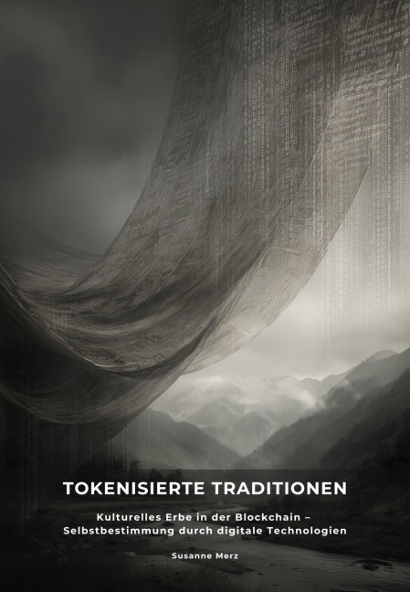 Tokenisierte Traditionen - Susanne Merz