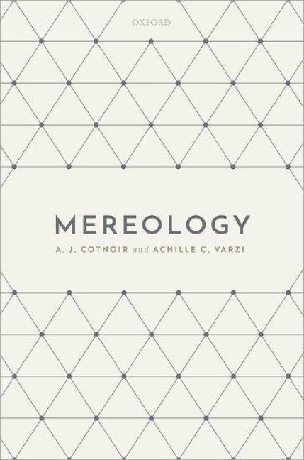 Mereology - A J Cotnoir, Achille C Varzi