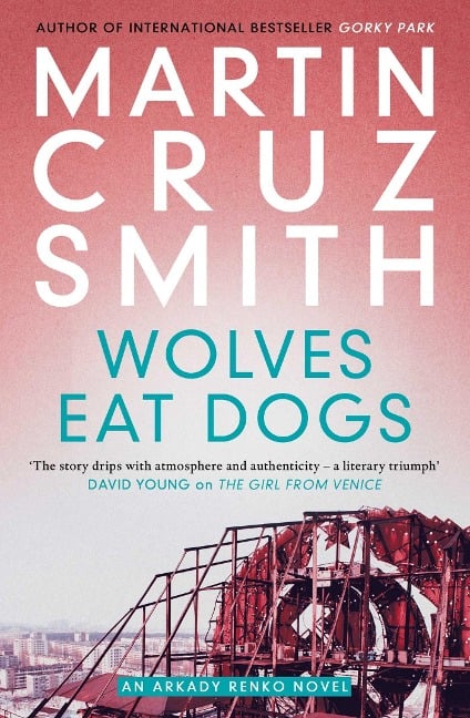 Wolves Eat Dogs - Martin Cruz Smith