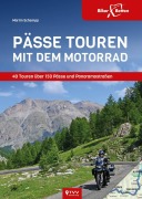 Cover-Bild zum Titel 'Pässe Touren mit dem Motorrad' von 'Sylva Harasim'