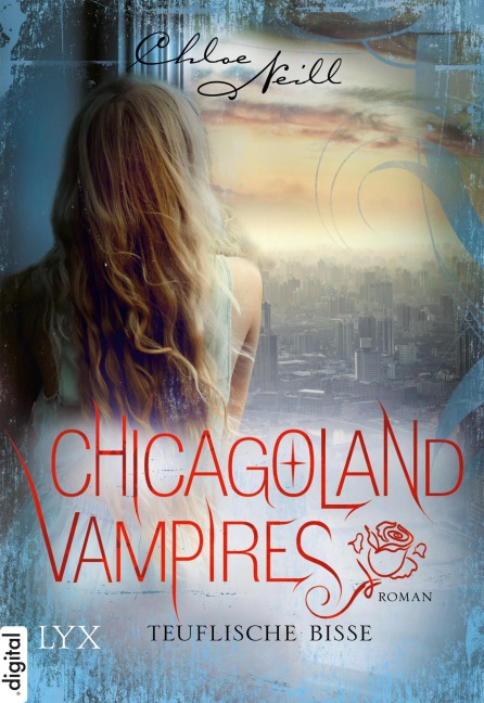 Chicagoland Vampires - Teuflische Bisse - Chloe Neill