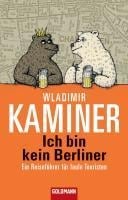 Ich bin kein Berliner - Wladimir Kaminer
