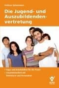 Die Jugend- und Auszubildendenvertretung - Andreas Splanemann