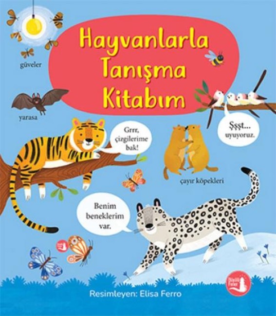 Hayvanlarla Tanisma Kitabim - Mary Cartwright