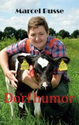Cover-Bild zum Titel 'Dorfhumor' von 'Marcel Busse'