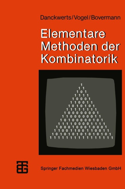 Elementare Methoden der Kombinatorik - Rainer Danckwerts, Dankwart Vogel, Roland Stowasser, Walter Deuber, Klaus Bovermann