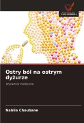 Cover-Bild zum Titel 'Ostry ból na ostrym dy¿urze' von 'Nabila Choubane'