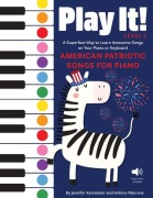 Cover-Bild zum Titel 'Play It! Patriotic Songs for Piano' von 'Jennifer Kemmeter, Antimo Marrone'