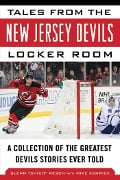 Cover-Bild zum Titel 'Tales from the New Jersey Devils Locker Room' von 'Glenn Chico Resch, Mike Kerwick'